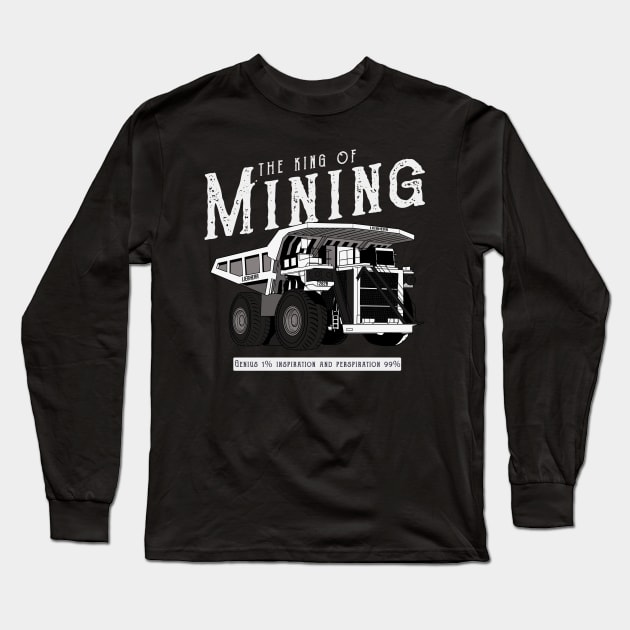 The King Of Mining Long Sleeve T-Shirt by damnoverload